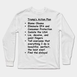 Trump's action plan Long Sleeve T-Shirt